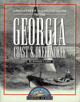 Click to read the Longstreet Highroad Guide to the Georgia Coast and Okefenokee.