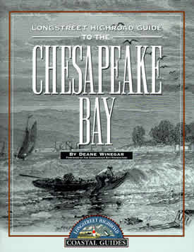 Click to read the Longstreet Highroad Guide to the Chesapeake Bay.